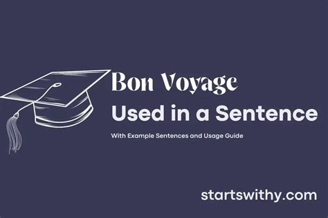 BON VOYAGE in a Sentence Examples: 21 Ways to Use Bon .